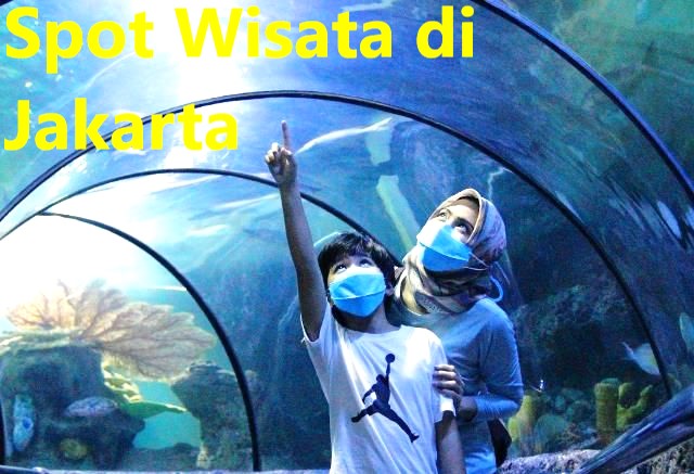 Spot Wisata di Jakarta