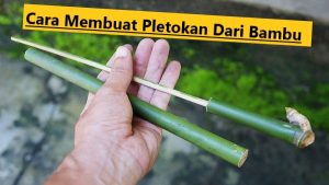 Cara Membuat Pletokan Dari Bambu